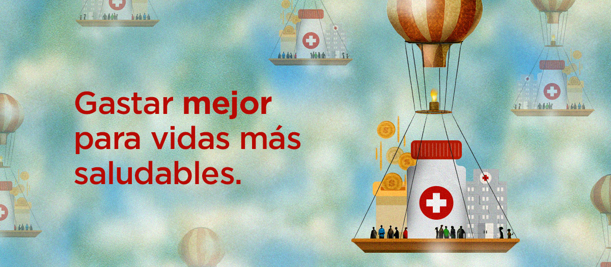 Queridos gestores de la salud, gastar más no es suficiente