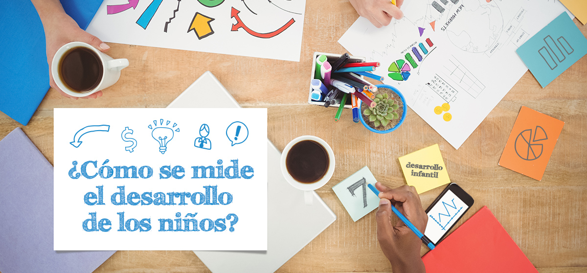 Siete lecciones sobre la medición del desarrollo infantil