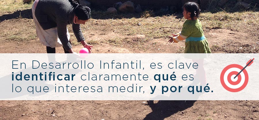 Reflexiones para medir el Desarrollo Infantil Temprano
