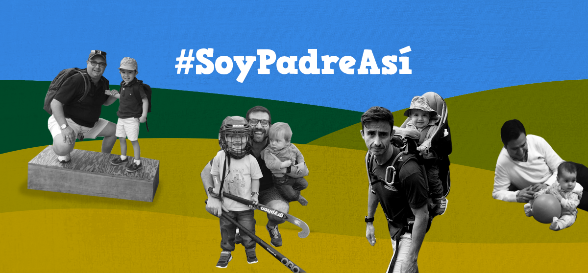 #SoyPadreAsí Conoce a papás que participan activamente en la crianza de sus hijos