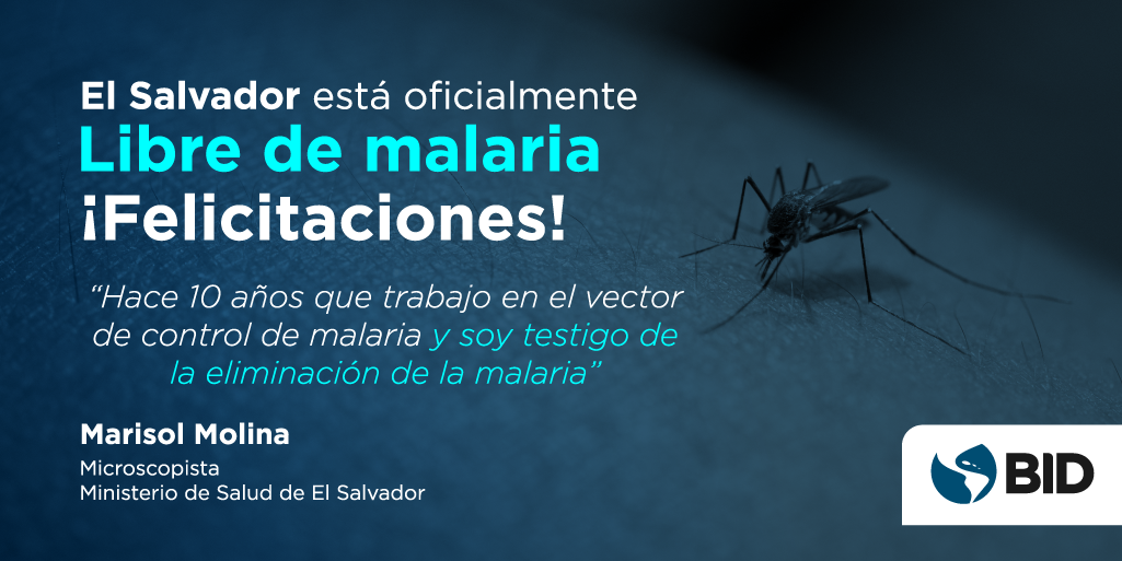 El Salvador, primer país de Mesoamérica libre de malaria