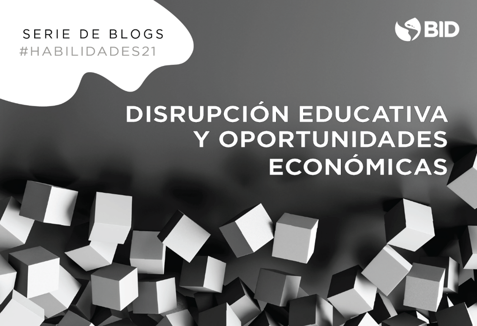 LECCIONES DE UNA PANDEMIA: EL UNBUNDLING DE LA EDUCACION