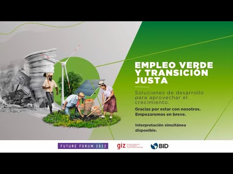 Empleo verde y transición justa: soluciones de desarrollo para aprovechar el crecimiento