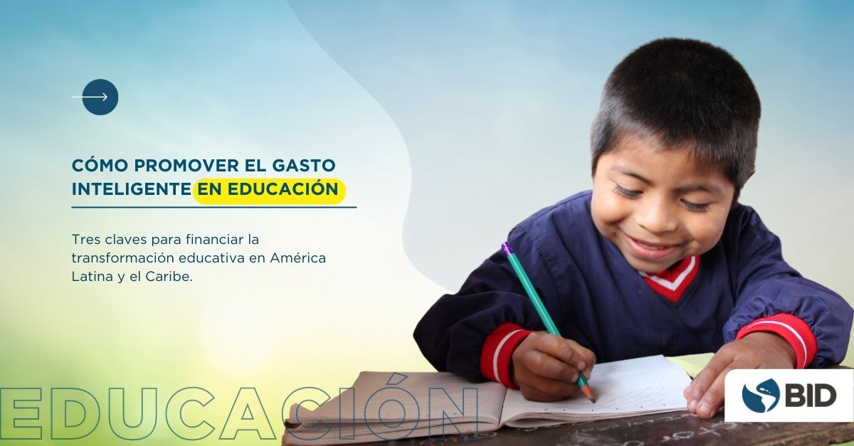 Cómo promover el gasto inteligente para financiar una educación de calidad
