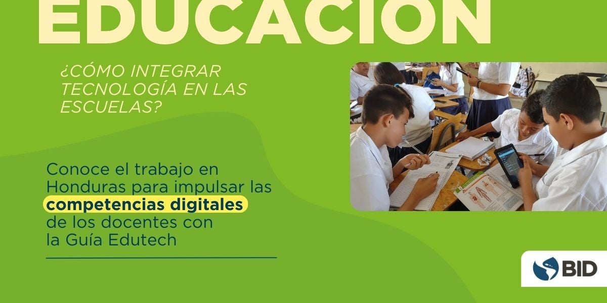 Claves para integrar tecnología en las escuelas y desarrollar las competencias digitales docentes