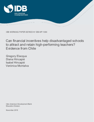 Can Financial Incentives Help Disadvantaged Schools to Attract and Retain High-performing Teachers?: Evidence from Chile