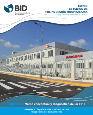 Curso Estudios de preinversión hospitalaria: Módulo 1: Marco conceptual y diagnóstico de un EPH: Unidad 3: Diagnóstico de la infraestructura, Diagnóstico del equipamiento