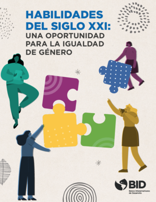Habilidades del siglo XXI: Una oportunidad para la igualdad de género