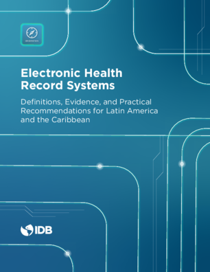 Electronic Health Record Systems: Definitions, Evidence, and Practical Recommendations for Latin America and the Caribbean