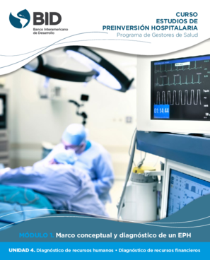Curso Estudios de preinversión hospitalaria: Módulo 1: Marco conceptual y diagnóstico de un EPH: Unidad 4: Diagnóstico de recursos humanos, Diagnóstico de recursos financieros