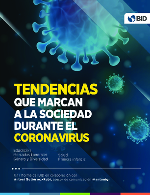 Tendencias que marcan a la sociedad durante el coronavirus