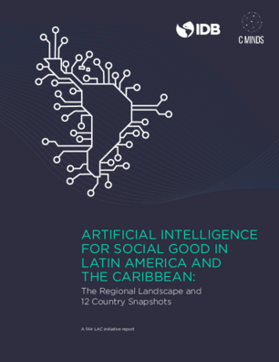 Artificial Intelligence for Social Good in Latin America and the Caribbean: The Regional Landscape and 12 Country Snapshots