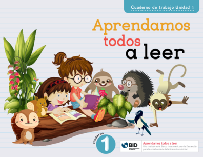 Aprendamos todos a leer: Cuaderno de trabajo: Unidad 1
