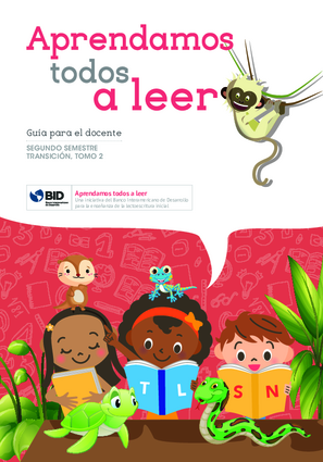 Aprendamos todos a leer: Preescolar: Guía para el docente: Segundo semestre, Transición, Tomo 2