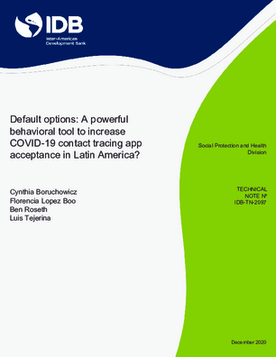 Default Options: A Powerful Behavioral Tool to Increase COVID-19 Contact Tracing App Acceptance in Latin America?