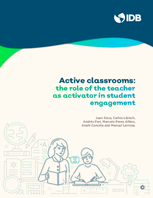 Active Classrooms: The Role of the Teacher as Activator in Student Engagement