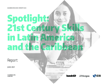 Spotlight: 21st Century Skills in Latin America and the Caribbean