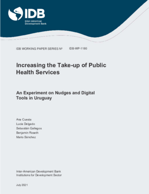 Increasing the Take-up of Public Health Services: An Experiment on Nudges and Digital Tools in Uruguay