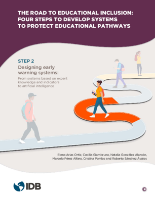 The Road to Educational Inclusion: Four Steps to Develop Systems to Protect Educational Pathways. Step 2: Designing Early Warning Systems
