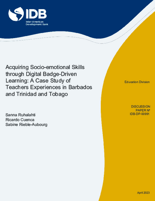 Acquiring Socio-emotional Skills through Digital Badge-Driven Learning: A Case Study of Teachers Experiences in Barbados and Trinidad and Tobago