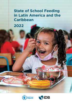 State of School Feeding in Latin America and the Caribbean: 2022: Executive Summary