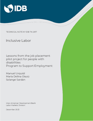 Inclusive Labor: Lessons from the Job Placement Pilot Project for People with Disabilities Program to Support Employme
