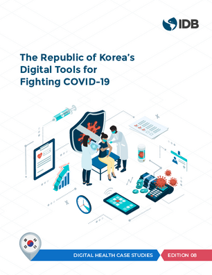 The Republic of Korea's Digital Tools for Fighting COVID-19