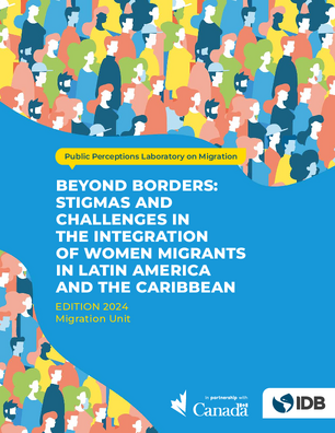 Beyond Borders: Stigmas and Challenges in the Integration of Women Migrants in Latin America and the Caribbean