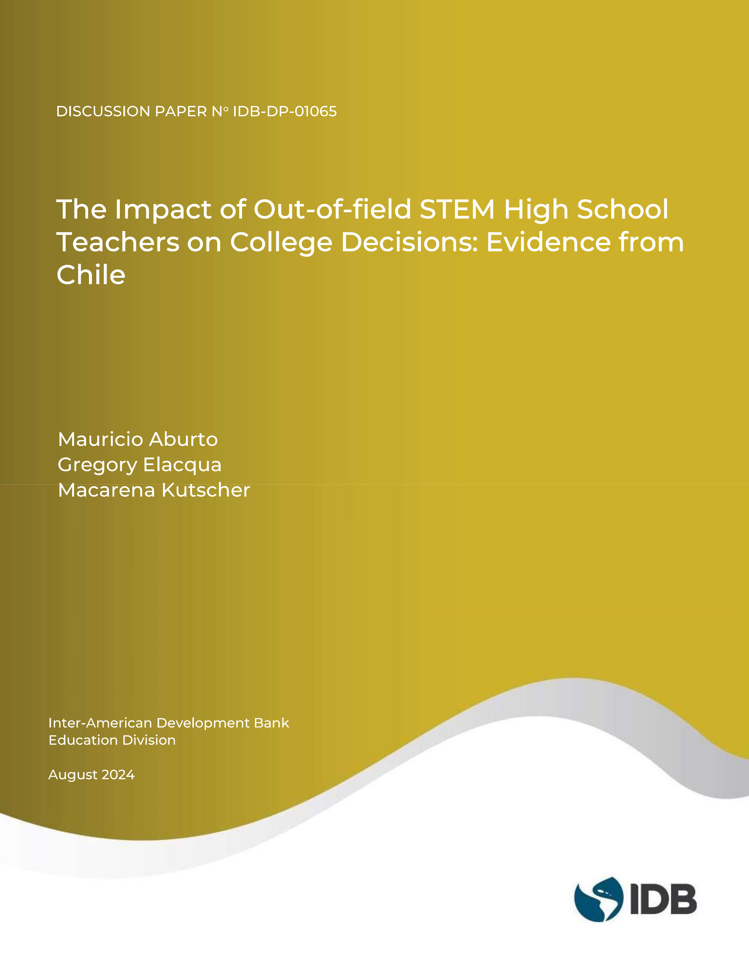 The Impact of Out-of-field STEM High School Teachers on College Decisions: Evidence from Chile