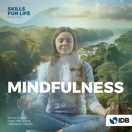 Skills for Life Series: Mindfulness