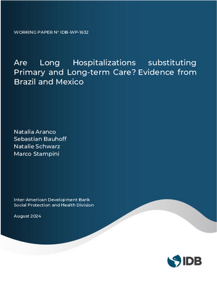Are Long Hospitalizations Substituting Primary and Long-term Care?: Evidence from Brazil and Mexico