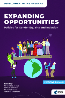 Expanding Opportunities: Policies for Gender Equality and Inclusion: Executive Summary