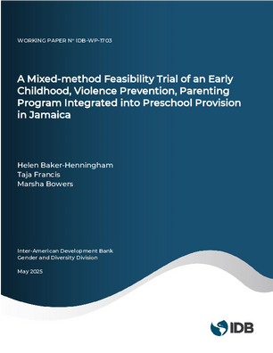 A Mixed-method Feasibility Trial of an Early Childhood, Violence Prevention, Parenting Program Integrated into Preschool Provision in Jamaica