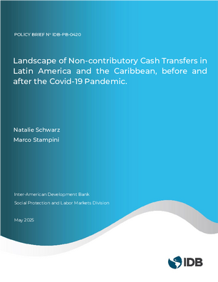 Landscape of non-contributory cash transfers in Latin America and the Caribbean, before and after the Covid-19 pandemic