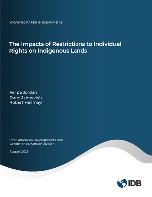 The Impacts of Restrictions to Individual Rights on Indigenous Lands