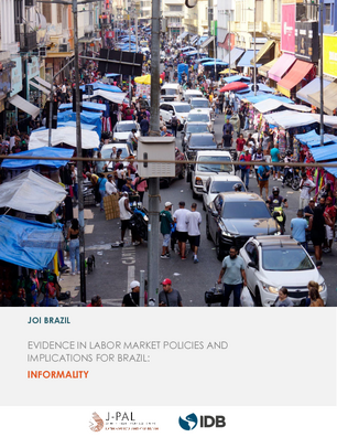 Evidence in Labor Market Policies and Implications for Brazil: Informality