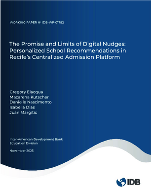 The Promise and Limits of Digital Nudges: Personalized School Recommendations in Recife’s Centralized Admission Platform