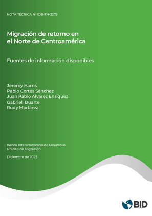 Migración de retorno en el norte de Centroamérica: fuentes de información disponibles