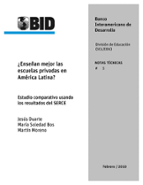 ¿Enseñan mejor las escuelas privadas en América Latina?: Estudio comparativo usando los resultados del SERCE