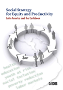 Social Strategy for Equity and Productivity: Latin America and the Caribbean