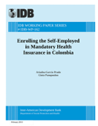 Enrolling the Self-Employed in Mandatory Health Insurance in Colombia
