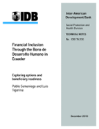 Financial Inclusion Through the Bono de Desarrollo Humano in Ecuador: Exploring Options and Beneficiary Readiness