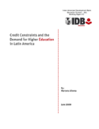 Credit Constraints and the Demand for Higher Education in Latin America