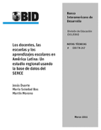 Los docentes, las escuelas y los aprendizajes escolares en América Latina: Un estudio regional usando la base de datos del SERCE