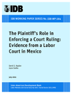 The Plaintiff's Role in Enforcing a Court Ruling: Evidence from a Labor Court in Mexico