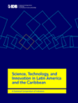 Ciencia, tecnología e innovación en América Latina y el Caribe: Un compendio estadístico de indicadores