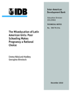 The Miseducation of Latin American Girls: Poor Schooling Makes Pregnancy a Rational Choice