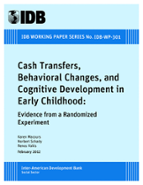 Cash Transfers, Behavioral Changes, and Cognitive Development in Early Childhood: Evidence from a Randomized Experiment
