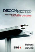 Disconnected: Skills, Education, and Employment in Latin America