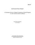 Do We Know What Works?: A Systematic Review of Impact Evaluations of Social Programs in Latin America and the Caribbean